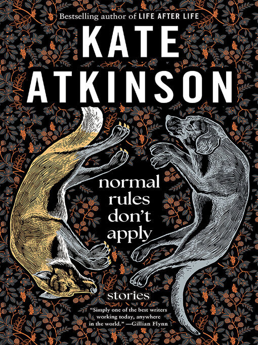 Title details for Normal Rules Don't Apply by Kate Atkinson - Available